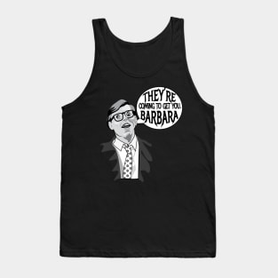 They’re Coming To Get You, Barbara Tank Top